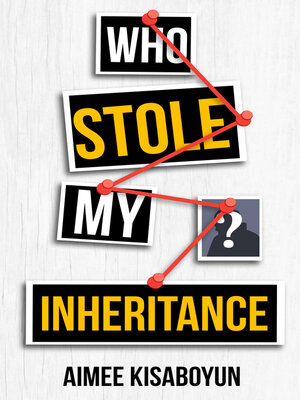 cover image of WHO STOLE MY INHERITANCE